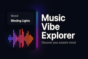 Music Vibe Explorer